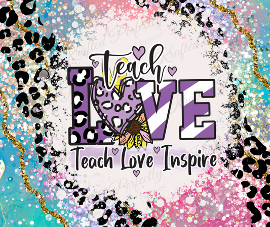 Cheetah Print Teach, Love, Inspire