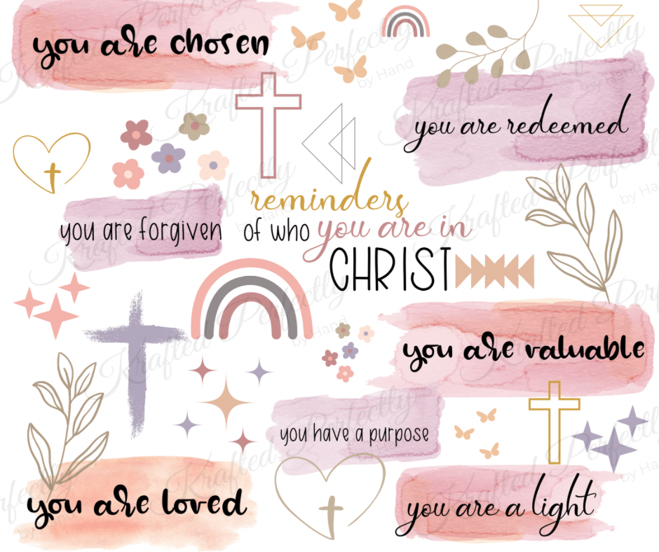 Reminders of who you are in Christ